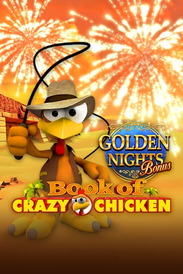 Book of Crazy Chicken Golden Nights демо игра казино без регистрации | PokerDom