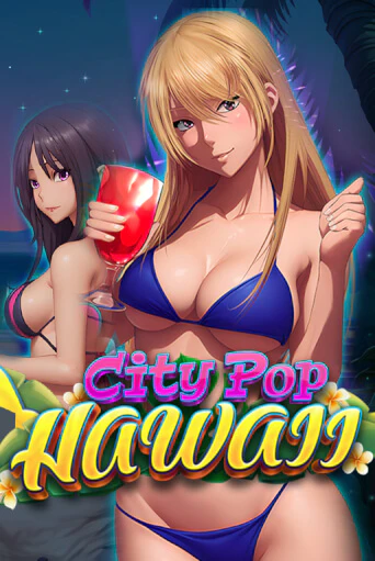 City Pop: Hawaii демо игра казино без регистрации | PokerDom