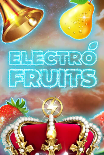 Electro Fruits демо игра казино без регистрации | PokerDom