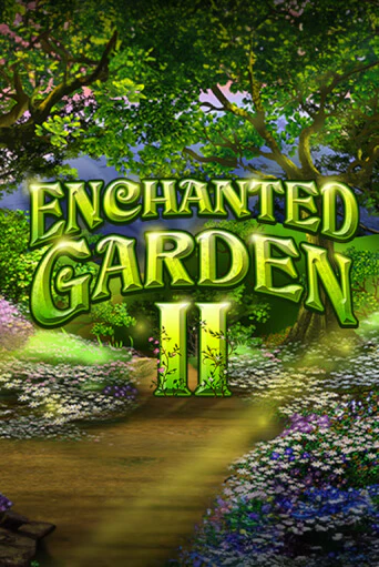 Enchanted Garden II демо игра казино без регистрации | PokerDom