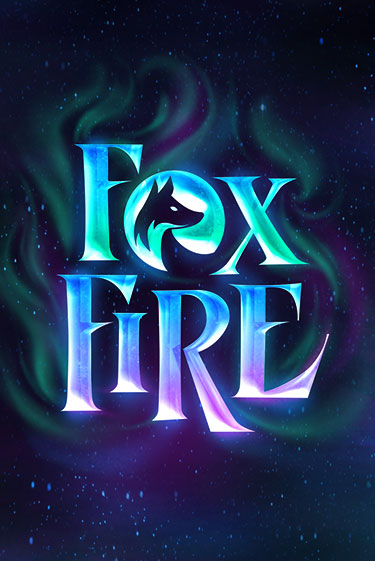 FoxFire демо игра казино без регистрации | PokerDom
