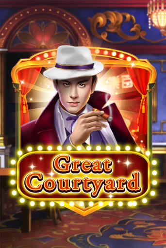 Great Courtyard демо игра казино без регистрации | PokerDom