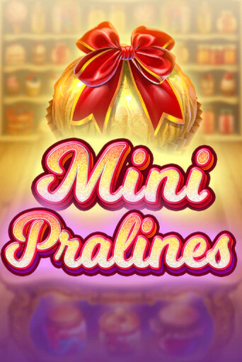 Mini Pralines демо игра казино без регистрации | PokerDom