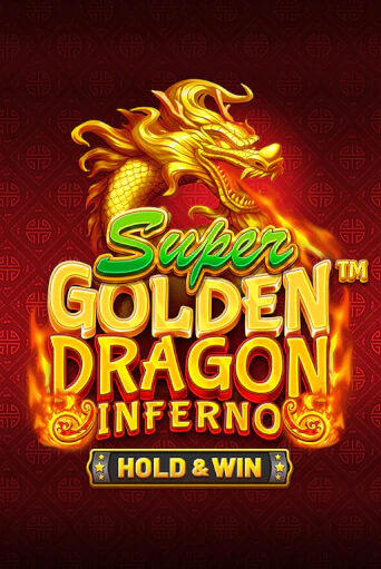 Super Golden Dragon Inferno демо игра казино без регистрации | PokerDom