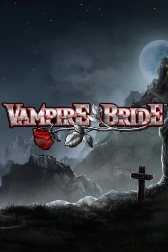 Vampire Bride демо игра казино без регистрации | PokerDom