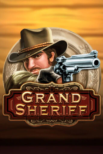 Grand Sheriff демо игра казино без регистрации | PokerDom
